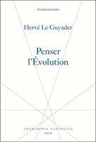   Penser l'Evolution