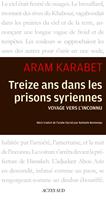 Treize ans dans les prisons syriennes