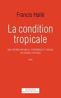   La Condition tropicale