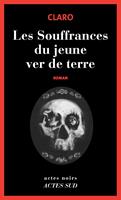 Les Souffrances du jeune ver de terre