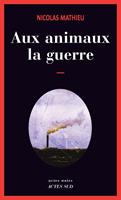   Aux animaux la guerre