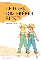   Le duel des frères Flint