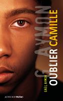   Oublier Camille