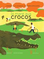   La mare aux crocos