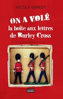 On a volé la boîte aux lettres de Burley Cross