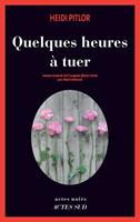   Quelques heures à tuer