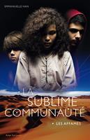 La sublime communauté - T1