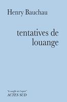   Tentatives de louange