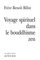 Voyage spirituel dans le bouddhisme zen