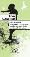   Psychologie positive et &eacute;cologie