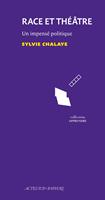   Race et th&eacute;&acirc;tre