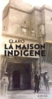   La Maison indig&egrave;ne