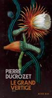   Le Grand Vertige