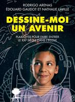   Dessine-moi un avenir