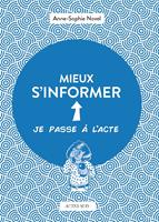   Mieux s'informer
