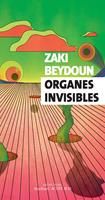   Organes invisibles