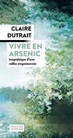   Vivre en arsenic
