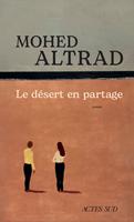   Le désert en partage