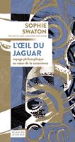   L'œil du jaguar