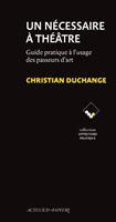   Un n&eacute;cessaire &agrave; th&eacute;&acirc;tre