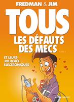   Tous les d&eacute;fauts des mecs - Tome 03