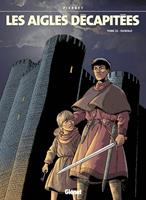   Les Aigles décapitées - Tome 22