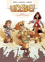   Ulysse ! - Tome 01