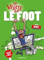  La vérité sur le foot