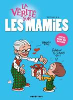   La vérité sur les mamies