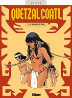   Quetzalcoatl - Tome 02