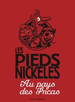 Les Pieds Nickelés chez les Incas
