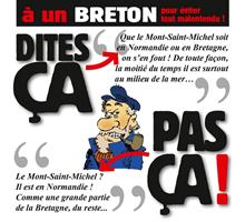   Dites ça. pas ça ! - À un Breton