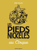   Les Pieds Nickel&eacute;s au cirque