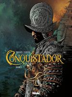   Conquistador - Tome 01