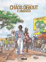   Chaos debout à Kinshasa