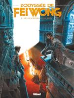  L'Odyss&eacute;e de Fei Wong - Tome 02