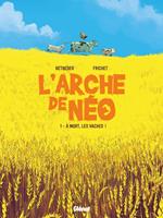   L'Arche de Néo - Tome 01