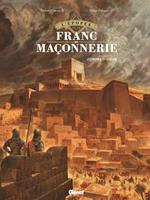   L'Épopée de la franc-maçonnerie - Tome 01