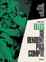   Elles se rendent pas compte