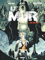   Le Mur - Tome 03