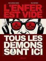   L'enfer est vide, tous les démons sont ici
