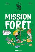   Mission forêt