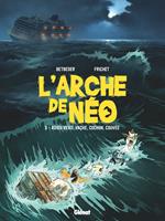   L'Arche de Néo - Tome 03