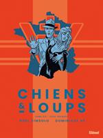   Chiens et Loups - Tome 02