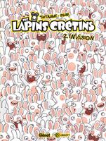   The Lapins Cr&eacute;tins - Tome 02