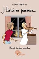   Histoires pass&eacute;es...