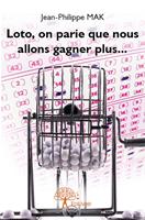   Loto, on parie que nous allons gagner plus...