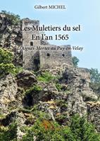 Les Muletiers du sel - En l’an 1565