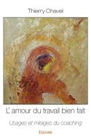 L'amour du travail bien fait