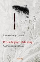 Perles de glace et de sang